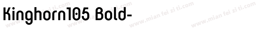 Kinghorn105 Bold字体转换